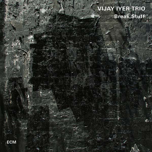 Vijay Iyer, Break Stuff | Stereophile.com